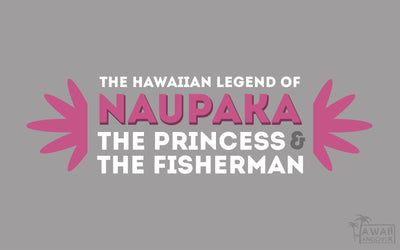 The Hawaiian Legend of Naupaka: The Princess and the Fisherman